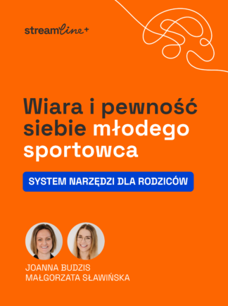 Wiara i pewność siebie młodego sportowca: system narzędzi dla rodziców (produkt cyfrowy)